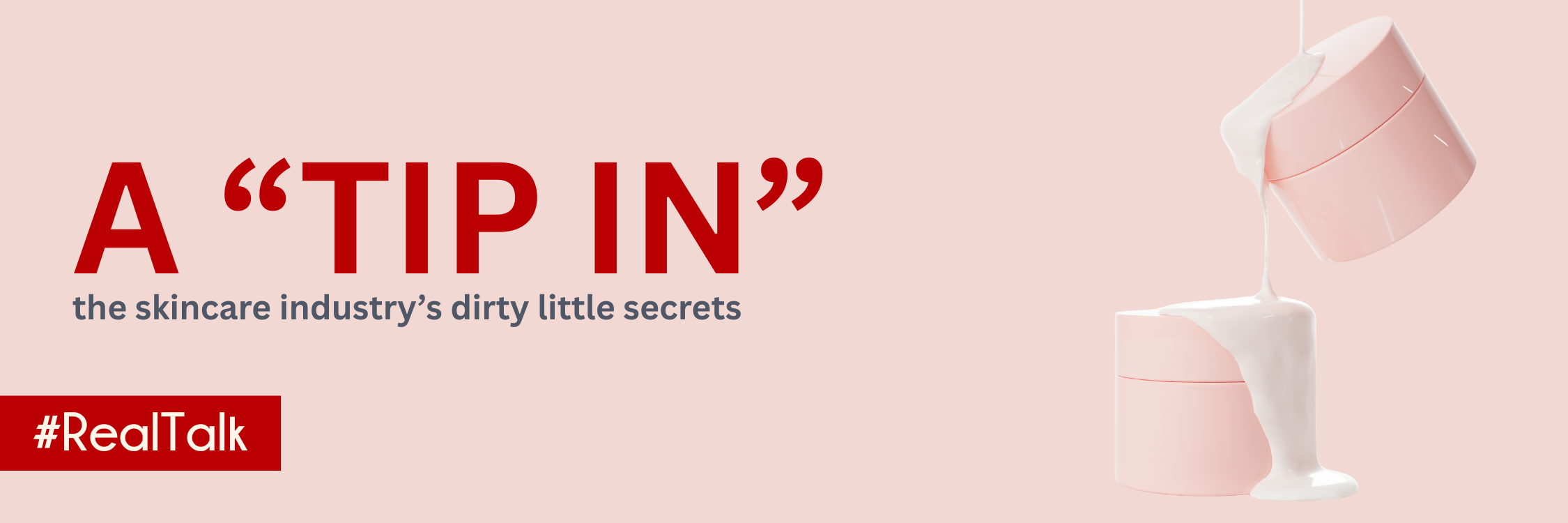 💣 The Truth About “Tip-In” Ingredients in Skincare