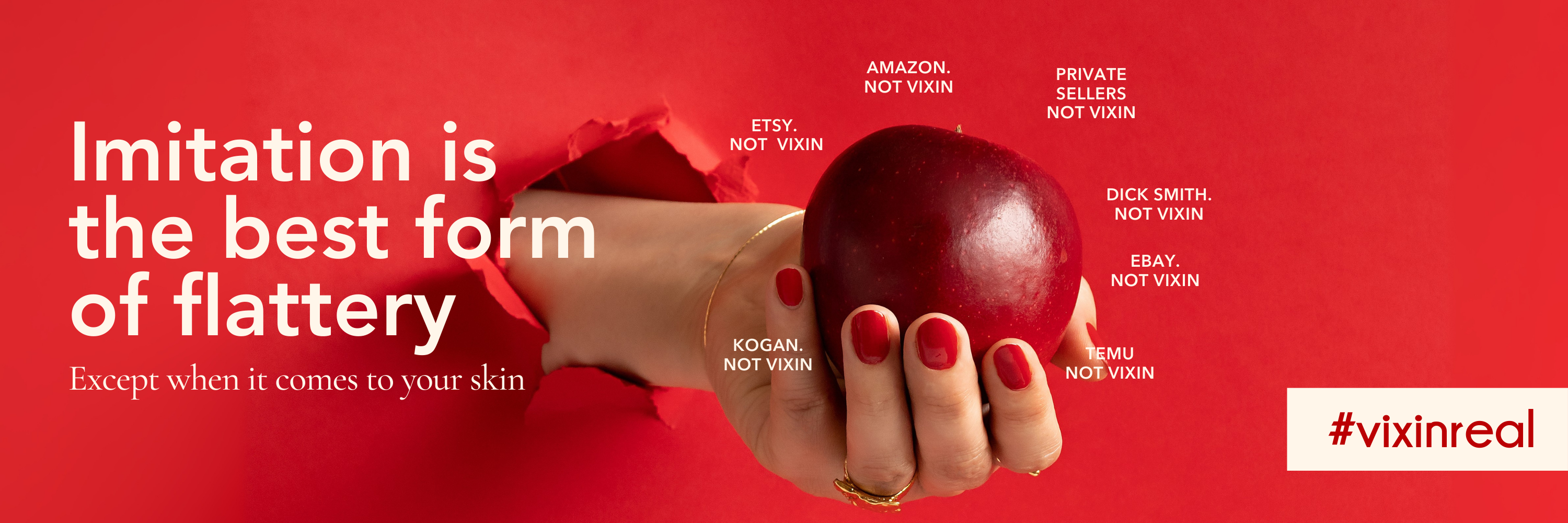 Except for when it comes to your skin.