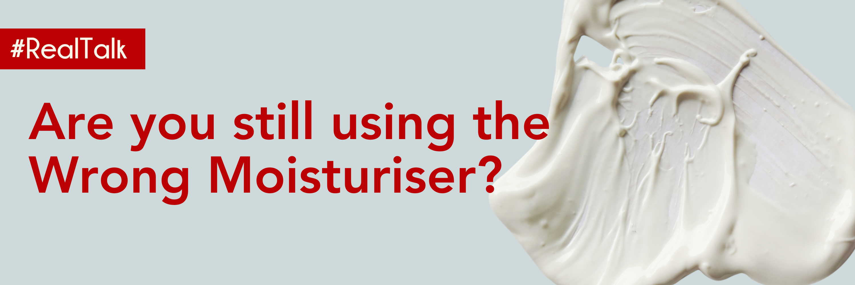 Still Using the Wrong Moisturiser? These Mistakes Are Wrecking Your Skin Barrier