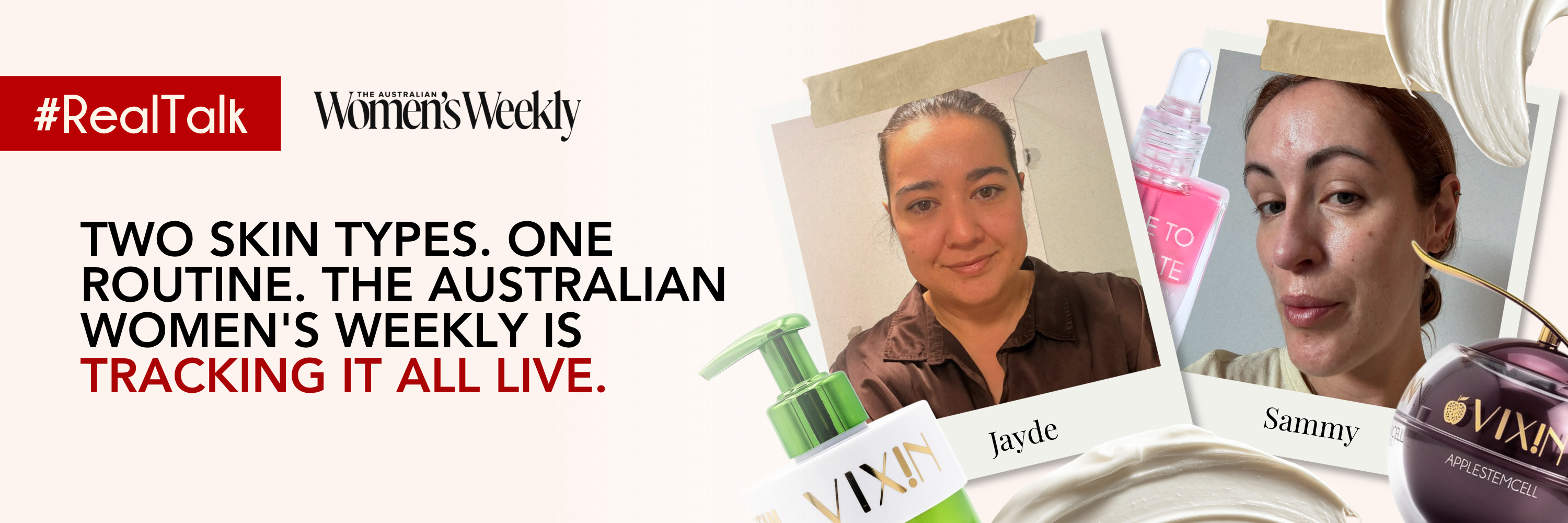 Two Skin Types. One Routine. The Australian Women's Weekly Is Tracking It All Live.