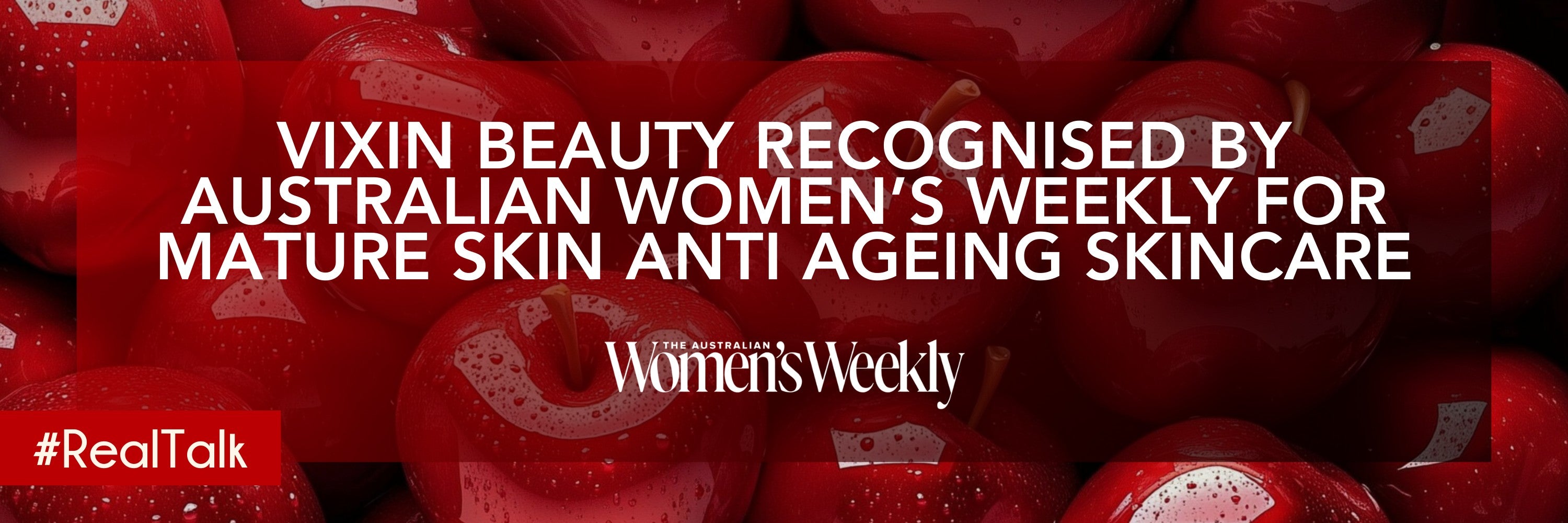 VIXIN Beauty Recognised by Australian Women’s Weekly for Mature Skin Anti Ageing Skincare